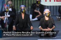 Melihat Suasana Penjara San Quentin di California di Masa Pandemi