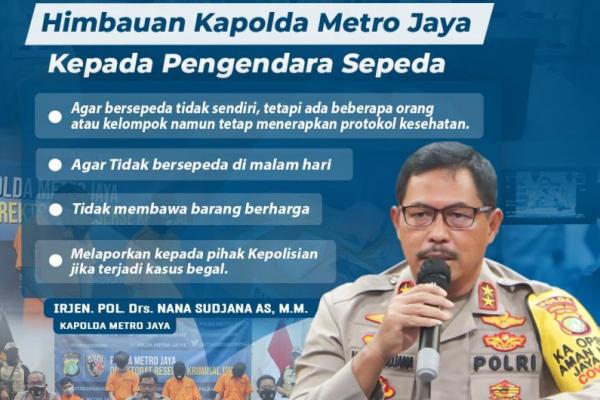 Kapolda Metro Jaya menghimbau warga yang berpeseda untuk perhatikan hal ini agar aman dari begal jalanan.