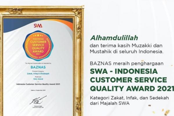 Badan Amil Zakat Nasional (Baznas) RI berhasil meraih penghargaan Indonesia Customer Service Quality Award 2021