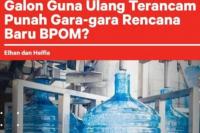 Muncul Petisi Tolak BPOM Labelisasi BPA Free Galon Isi Ulang