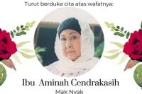 Aminah Cendrakasih Mak Nyak Meninggal Dunia