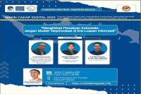 Kritis dan Seleksi Cerdas Setiap Informasi Agar Tak Gampang Terprovokasi di Dunia Digital