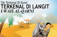 Kisah Uwais Al-Qarni, Pemuda yang Gendong Ibunya ke Tanah Suci