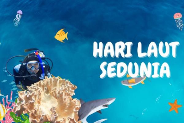 Hari Laut Sedunia 2025, Sejarah, Makna hingga Tujuan Peringatannya