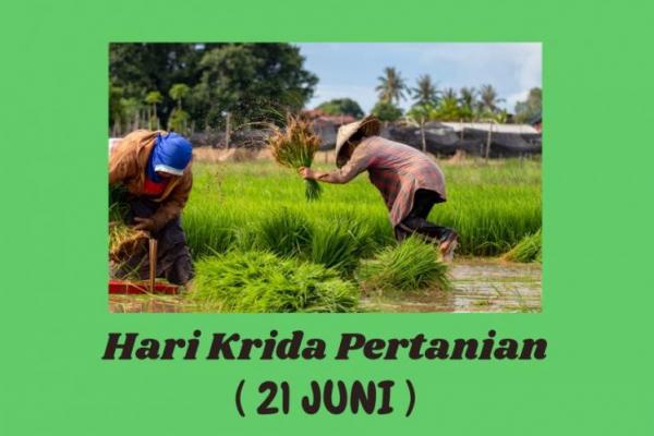 Hari Krida Pertanian 2025, Sejarah, Makna hingga Tujuan Peringatannya