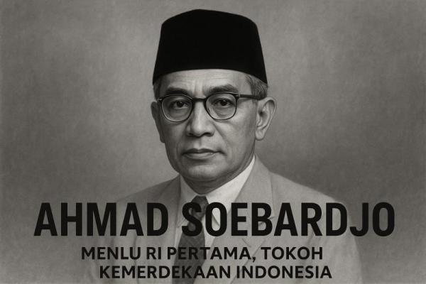 Mengenal Achmad Soebardjo, Tokoh Kunci Diplomasi dan Kemerdekaan Indonesia